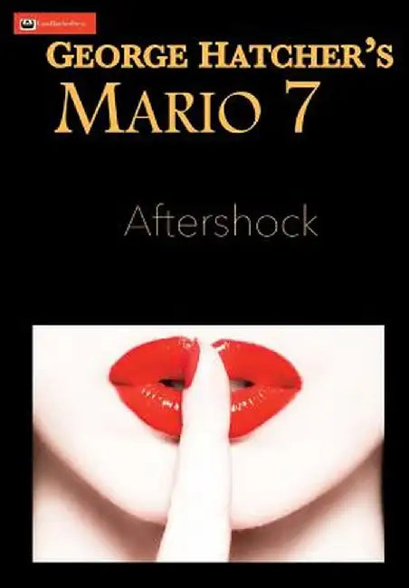 Mario 7: Aftershock by George Hatcher