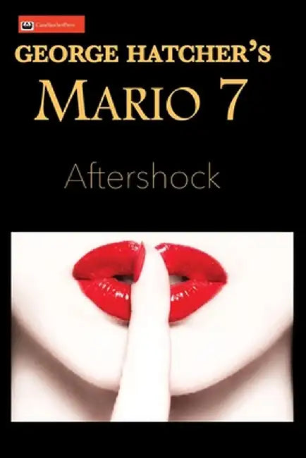 Mario 7: Aftershock by George Hatcher