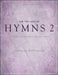 For the Love of Hymns 2: LDS Hymn Arrangements for Solo Piano by Rebecca Belliston