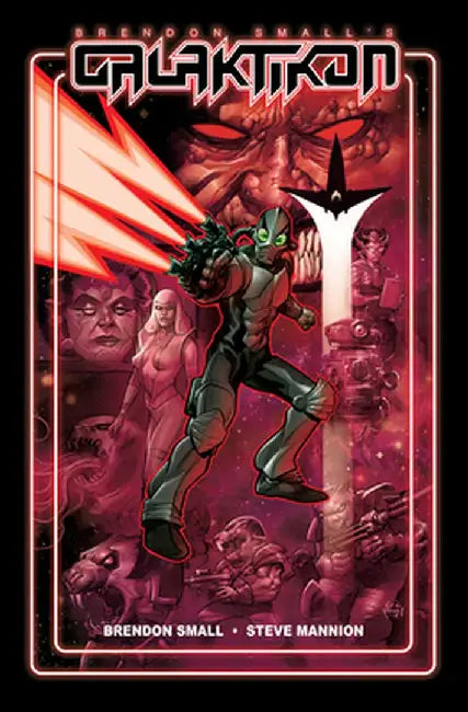 Galaktikon by Brendon Small