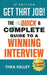 Get That Job!: The Quick and Complete Guide to a Winning Interview by Thea Kelley