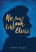 He Don't Look Like Elvis by Frank C. Siraguso