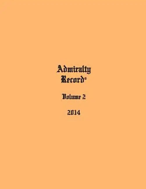 Admiralty Record(r) Volume 2 (2014) by Kirk N. Aurandt