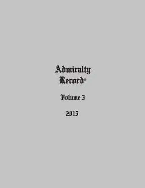 Admiralty Record(r) Volume 3 (2015) by Kirk N. Aurandt