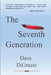 The Seventh Generation by Dave Digrazie
