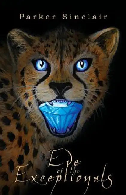Eve of the Exceptionals: A YA Epic Fantasy Adventure by Meredith Tennant