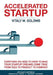 Accelerated Startup: Everything You Need to Know to Make Your Startup Dreams Come True From Idea to Product to Company by Golomb M. Vitaly, Jan Kamps Haje