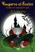 Vampires at Easter: Diary of a Snoopy Cat by R. F. Kristi