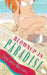 Blownup in Paradise by Deborah Brown