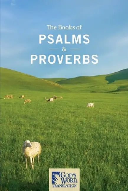 The Books of Psalms & Proverbs by Gwn Mission Society