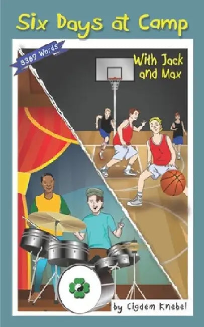 Six Days at Camp with Jack and Max: Decodable Chapter Book by Cigdem Knebel