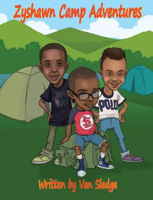 Zyshawn Camp Adventures by Van Sledge
