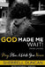 God Made Me Wait!: Pray, Plan & Write your Forever by Natasha T. Brown