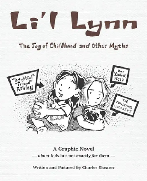 Li'l Lynn: The Joy of Childhood and Other Myths by Charles Shearer