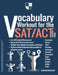 Vocabulary Workout for the SAT/ACT: Complete Edition by Justin Grosslight