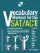 Vocabulary Workout for the SAT/ACT: Volume 3 by Justin Grosslight
