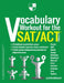 Vocabulary Workout for the SAT/ACT: Volume 4 by Justin Grosslight