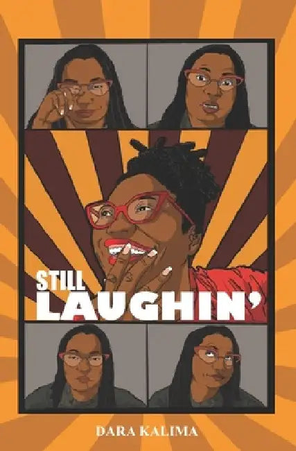 Still Laughin' by Dara Kalima