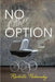 No Other Option by Rochelle Padzensky