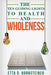 Ten Guiding Lights to Health and Wholeness by Etta Dale Hornsteiner