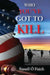 Who You've Got To Kill by Russell O. Fiaich