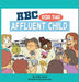 ABC for the Affluent Child by Ward Ashley