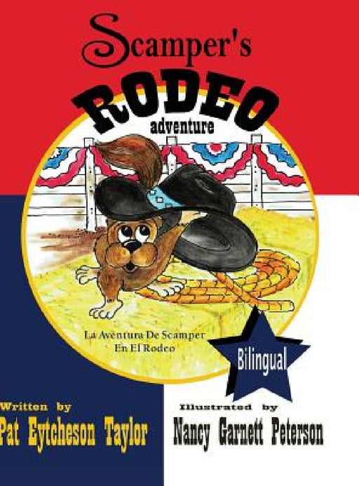Scamper's Rodeo Adventure by Pat Eytcheson Taylor, Nancy Peterson