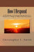 How I Respond: A Workbook to Track and Change How You Respond to Things to Which You Often React by Christopher L. Smith