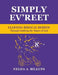 Simply Ev'reet Learning Biblical Hebrew Through Studying the Names of God by Nelda a. Billups M. Ed