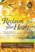 Reclaim Your Heart: Personal Insights on breaking free from life's shackles by Yasmin Mogahed