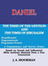 Daniel, A Commentary and Survey Series: The Times of the Gentiles and the Times of Jerusalem by J. A. Moorman
