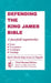 Defending the King James Bible by Th D. Ph. D. D. a. Waite