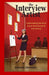 The Interview Artist: Understanding the Art of Career Development & Interviewing by Katrina Chretien