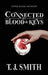 Connected by Blood & Keys by T. J. Smith