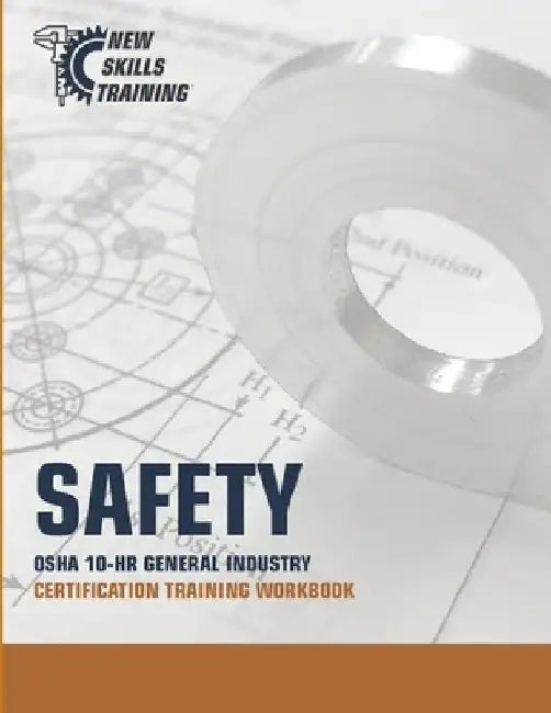Safety: OSHA 10-HR General Industry Certification Training Workbook by Mark Ferguson