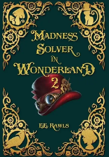 Madness Solver in Wonderland 2 by E. E. Rawls