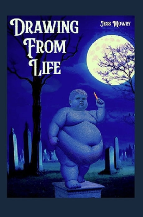 Drawing From Life by Jess Mowry