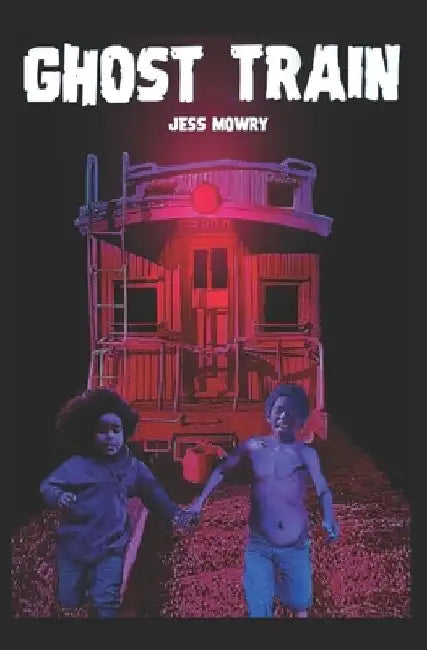 Ghost Train by Jess Mowry