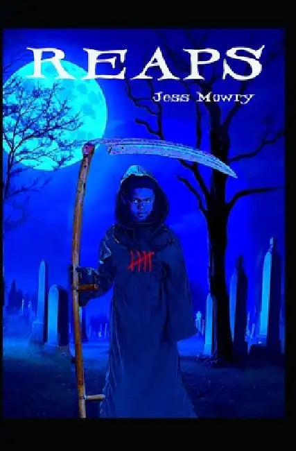 Reaps by Jess Mowry