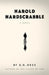 Harold Hardscrabble by G. D. Dess