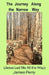 The Journey Along the Narrow Way: (Jesus Led Me All the Way) by James Perry