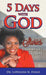 Five Days With God: Stories From My Life to Yours by Lawanda N. Evans