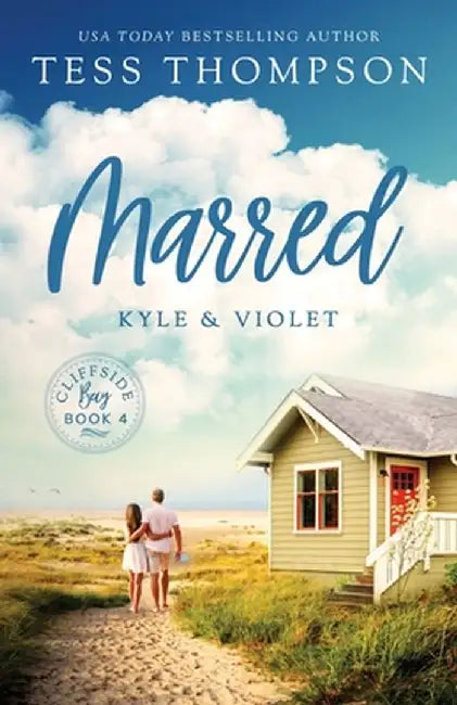 Marred: Kyle and Violet by Thompson Tess
