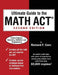 Ultimate Guide to the Math ACT by Richard F. Corn