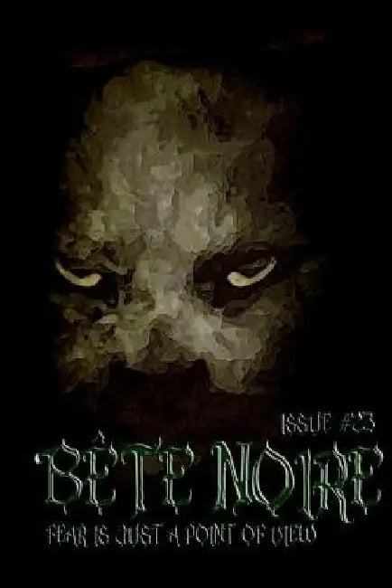 Bete Noire Isse #23 by A. W. Gifford