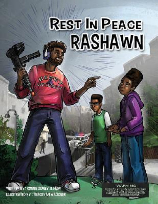 Rest in Peace RaShawn by Ronnie Nelson Sidney, Traci Van Wagoner, Kurt Keller