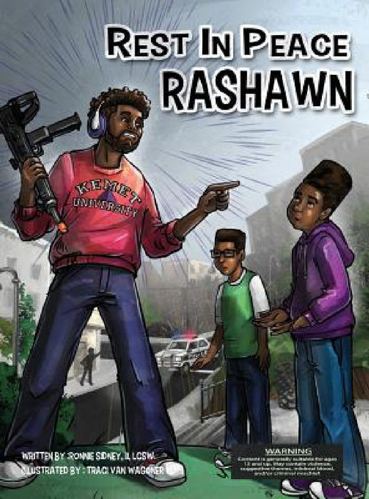 Rest in Peace RaShawn by Ronnie Nelson Sidney, Traci Van Wagoner, Kurt Keller