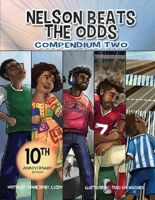 Nelson Beats the Odds Compendium Two by Ronnie Nelson Sidney, Traci Van Wagoner, Ashley Gutierrez