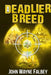 A Deadlier Breed by Tatiana Villa
