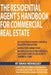 The Residential Agent's Handbook for Commercial Real Estate: Create Another Revenue Stream from Your Current Client Base and Attract New Clients by He by Brian Hennessey
